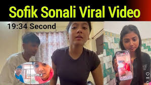 Sofik And Sonali Ke Viral Video , Tiktok Star Sofik Sonali 19 minutes 34 Second Video Viral Link