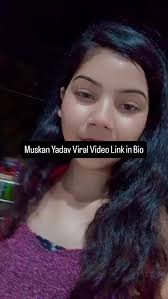 Muskan Yadav Viral Video Telegram Link , Leak Tiktok Star Muskan Chandio Video Viral Link